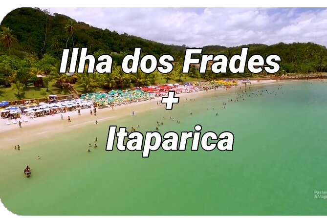 Full Day Tour to Frades Islands + Itaparica - Leaving Salvador from the Tourist Nautical Terminal
